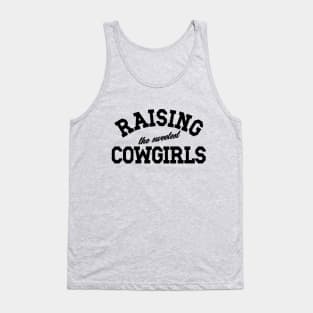 Raising The Sweetest Cowgirls, Mom Mother's Day, Dad Father's Day Tank Top